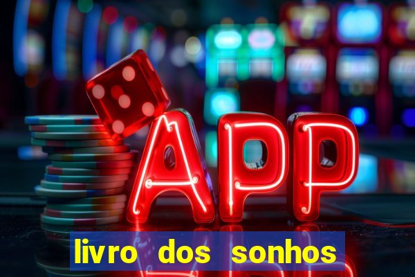 livro dos sonhos jogo do bicho